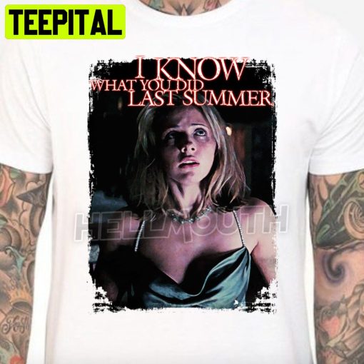 Helen, Sarah Michelle Gellar I Know What You Did Last Summer Trending Unisex T-Shirt