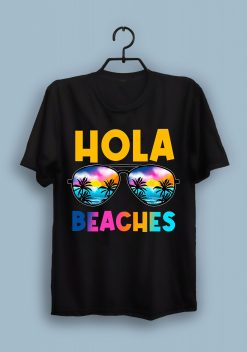 Hola Vacation Summer Tropical Getaway Beach Beaches Unisex T-Shirt