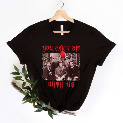 Horror Movie You Can’t Sit With Us Freddy’s Kruger Michael Jason Voorhees Halloween Trending Unisex Shirt