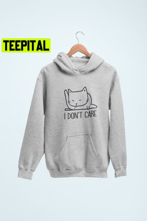 I Don’t Care Cat Unisex Hoodie