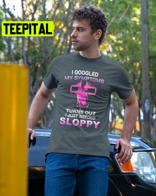 I Googled My Symptoms Trending Unisex Shirt