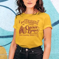 I Got Pegged At Cracker Barrel Old Country Store Cracker Unisex T-Shirt