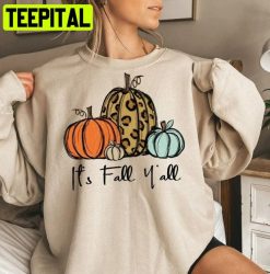 Its Fall Yall Pumpkin Thanksgiving Autumn Trending Unisex Shirt