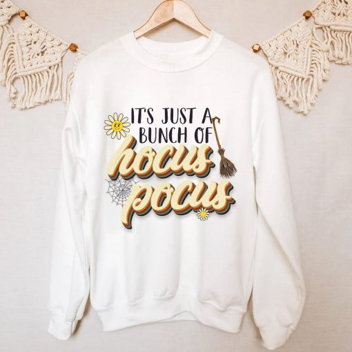 It_s Just A Bunch Of Hocus Pocus Halloween Retro 70s Trick Or Treat Sweatshirt