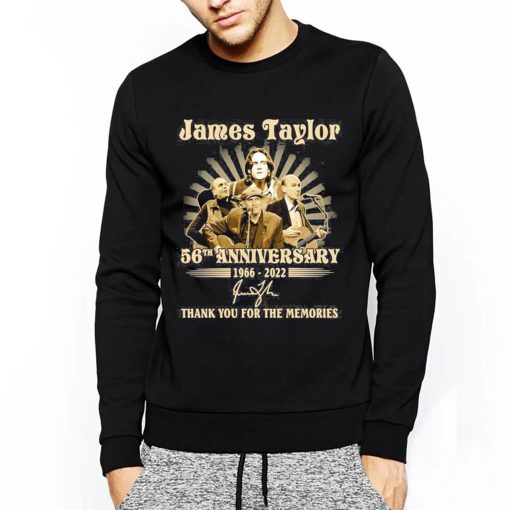 James Taylor 56th Anniversary Thank You For The Memories Unisex Sweatshirt