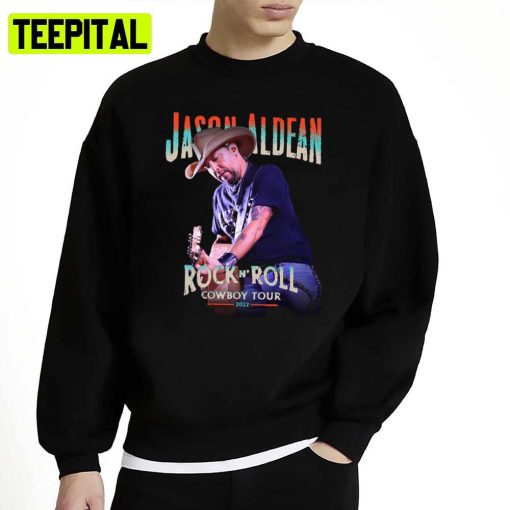 Jason Aldean Cowboy Night Tour 2022 Unisex Sweatshirt