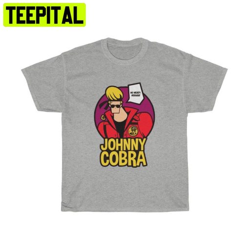 Johnny Cobra Johnny Bravo Trending Unisex Shirt