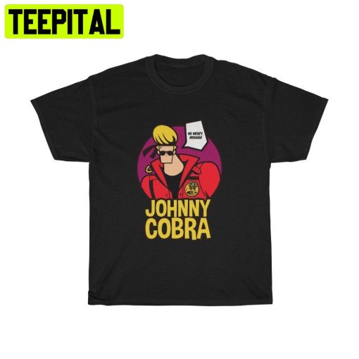 Johnny Cobra Johnny Bravo Trending Unisex Shirt