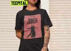 Joker 2 Phoenix Gaga Joker And Harley Trending Unisex T-Shirt