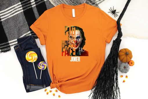 Joker Put On A Happy Face On Halloween Joaquin Phoenix Unisex T-Shirt