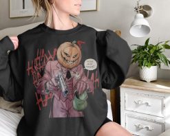 Joker Trick Or Treat Horror Movie Party Joker Fall Disney Halloween Unisex Sweatshirt