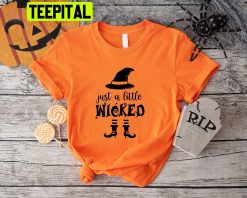 Just A Little Wicked Halloween Unisex T-Shirt