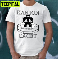 Karson Caget The King Trending Unisex Shirt