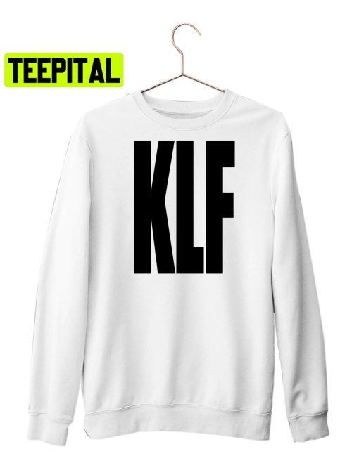 Klf Band Trending Unisex Sweatshirt