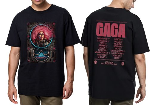 Lady Gaga Tour The Chromatica Ball Tour 2022 Lady Powerful Unisex T-Shirt