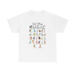 Let Make Music Musical Instrut Alphabet Funny Unisex T-Shirt