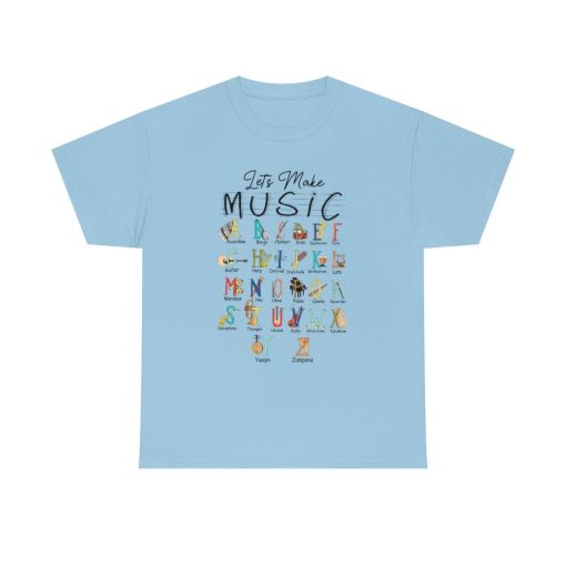 Let Make Music Musical Instrut Alphabet Funny Unisex T-Shirt