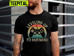 Leveling Up To Husband Funny Engagement Groom Video Game Unisex T-Shirt