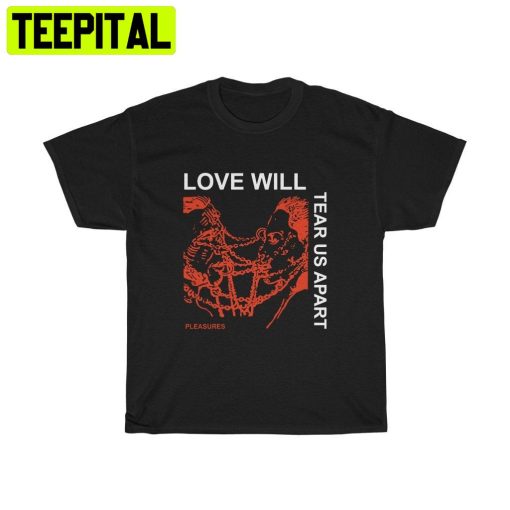 Lil Peep Love Will Tear Us Apart Trending Unisex Shirt