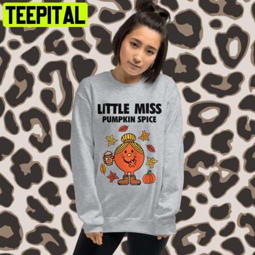 Little Miss Pumpkin Spice Fall Trending Unisex Shirt