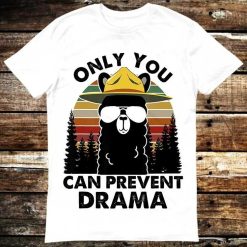 Llama Only You Can Prevent Drama T-Shirt