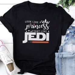 Look Like A Princess Fight Like A Jedi Shirt