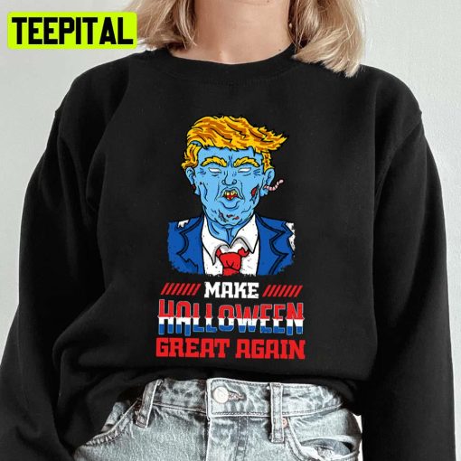 Make America Great Again Funny Halloween Spooky Night Unisex Sweatshirt