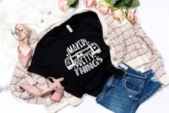 Maker Of Pretty Things Shirt