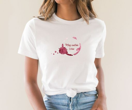 May Contain Wine T-Shirt