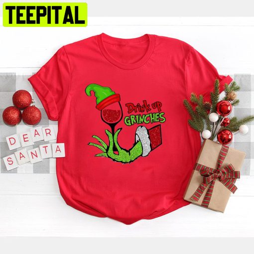 Merry Grinchmas Drink Up Grinch Christmas Trending Unisex Shirt