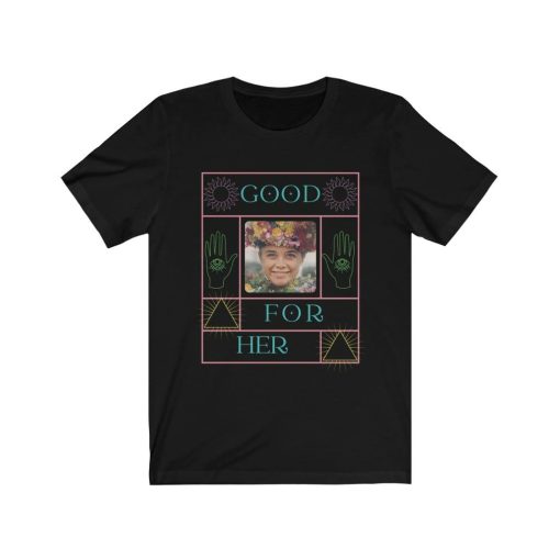 Midsommar – Good For Her T-Shirt