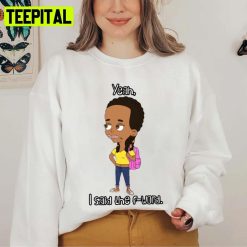 Missy I Said The Fword Big Mouth Merch 2020 Unisex Sweatshirt