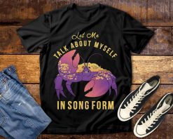 Moana Let Me Talk About Myself In Song Form Tamatoa  Disney T-Shirt