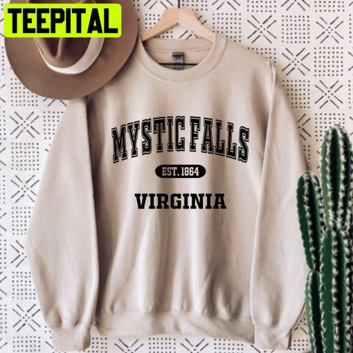 Mystic Falls Virginia Est 1864 Unisex Sweatshirt