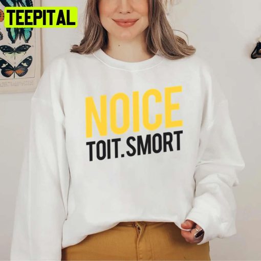 Noice Toit Smort Brooklyn Nine Nine Unisex Sweatshirt