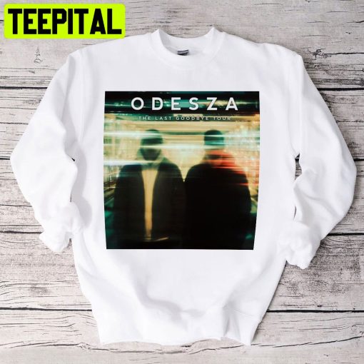 Odesza The The Last Goodbye Tour 2022 Trending Unisex Shirt