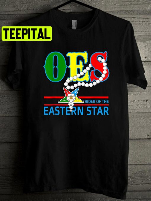 Oes Sistars Order Of Eastern Star Unisex T-Shirt