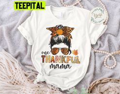 One Thankful Mama Unisex T-Shirt