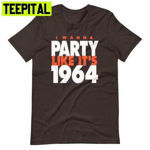 Party Like It’s 1964 Championship Cleveland Browns Football Trending Unisex T-Shirt