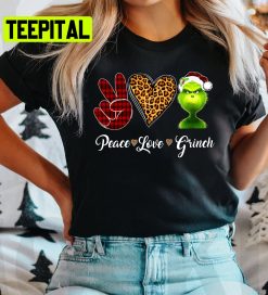 Peace Love Grinch Christmas Grinch Trending Unisex Shirt