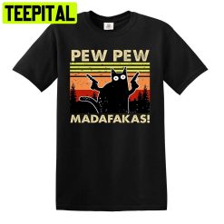 Pew Pew Madafakas Vintage Funny Cat Retro Unisex T-Shirt