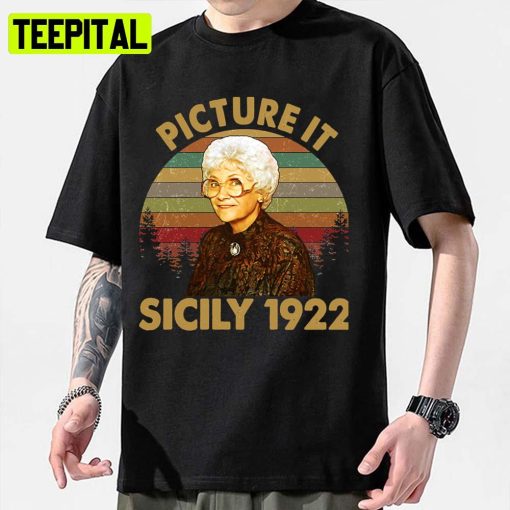 Picture It Sicily 1922 Vintage Retro The Golden Girls Unisex Sweatshirt