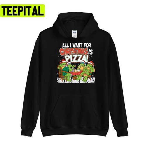 Pizza For Christmas Teenage Mutant Ninja Turtles Unisex T-Shirt