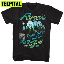 Poison Nothin’ But A Good Time Tour Trending Unisex T-Shirt