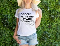 POstables OToole McInerney Haywith Dorman Hallmark Movie Lover Shirt