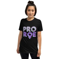 Pro Roe Shirt