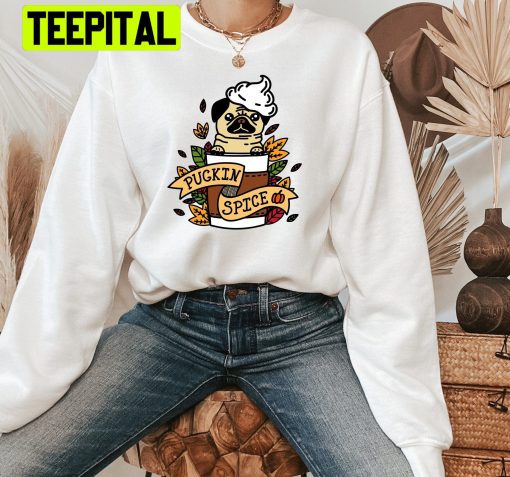 Pumpkin Spice Pug Halloween Trending Unisex Sweatshirt