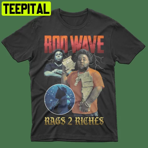 Rags 2 Ricjes Rod Wave Trending Unisex T-Shirt