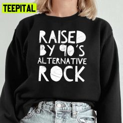 Raised By 90s Alternative Rock Collective Soul Unisex Sweatshirt