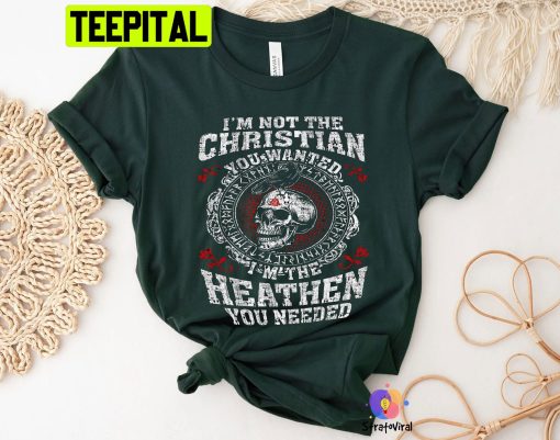 Raven And Skull Viking I’m Not The Christian You Wanted I’m The Heathen You Needed Trending Unisex Shirt